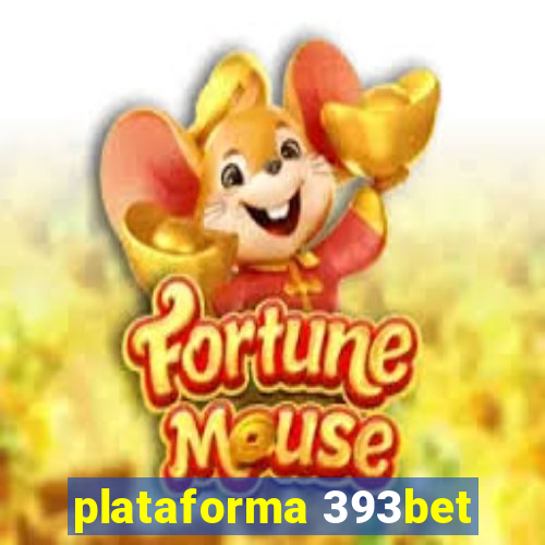 plataforma 393bet